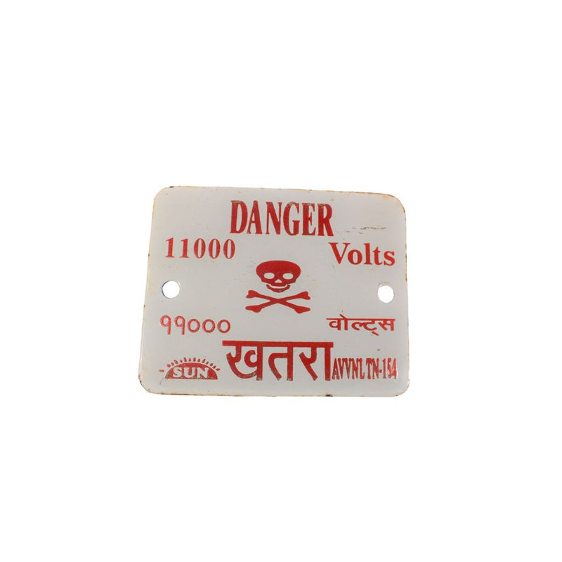 Danger Sign white enamel metal wall display with red writing in English & Hindi